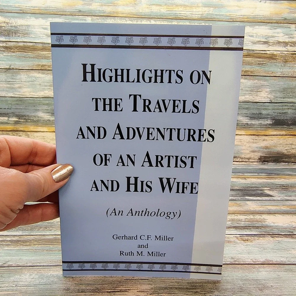 Highlights on Travels and Adventures‎ of an Artist and His Wife Miller Softcover